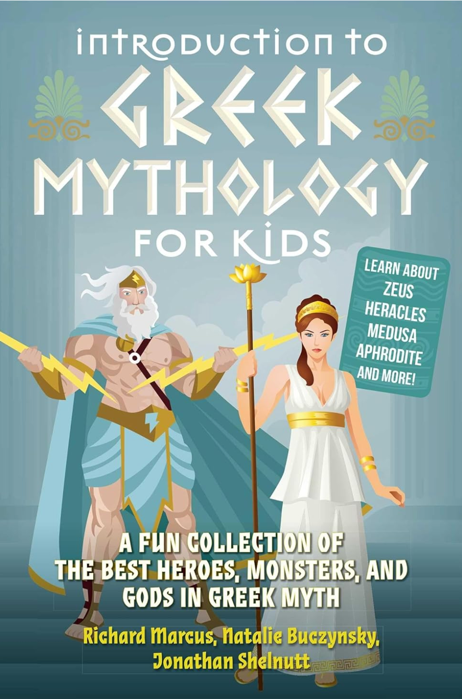 Introduction to Greek Mythology for Kids by Richard Marcus